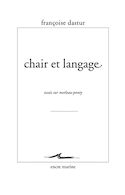 Chair et langage [nouvelle édition]